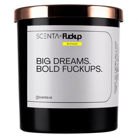 Lumânare parfumată FuckUp Nights It's not a mistake. It's a signature fuckup.,Big dreams. Bold fuckups.,Fucked up? Fabulous,Let that sh*t go. With fire.,Oops I did it again! naughty