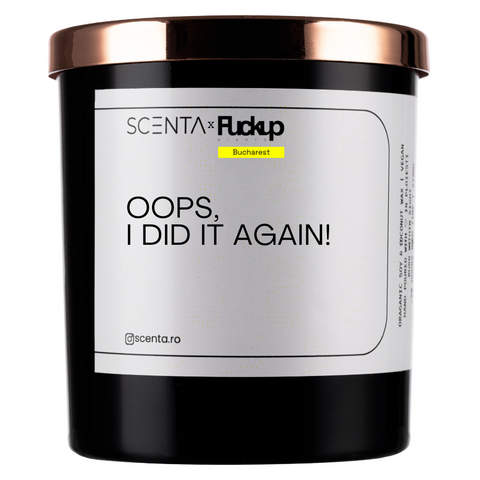 Lumânare parfumată FuckUp Nights It's not a mistake. It's a signature fuckup.,Big dreams. Bold fuckups.,Fucked up? Fabulous,Let that sh*t go. With fire.,Oops I did it again! naughty