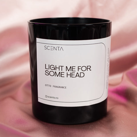 Lumânare parfumată Light me for some head Medium - 20cl,Mare - 30cl,Mic - 10cl naughty